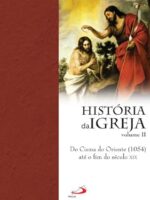 Historia da Igreja - do cisma do oriente a - Carlos Verdete.