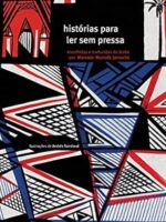 Historias para Ler Sem Pressa - Mamede Mustafa (trad.) Jarouche.