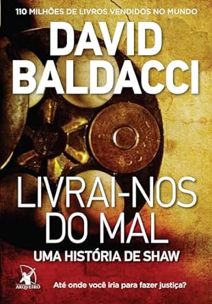 Livrai-nos do mal - David Baldacci.