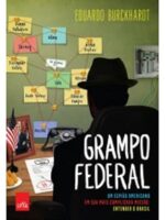 Grampo Federal - Eduardo Burckhardt.
