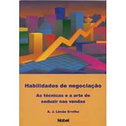 Habilidades de Negociacao - Antonio de Jesus Limao Ervilha.