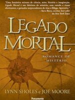 Legado Mortal - Lynn Sholes.