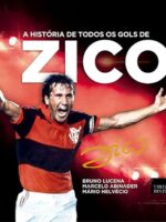 A história de todos os gols do Zico