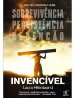 Invencivel - Laura Hillenbrand.