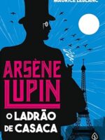 Arsène Lupin- o ladrão de casaca