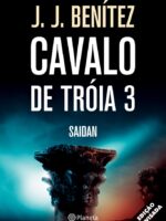 Cavalo de Troia 3 - Saidan - J. J. Benitez.
