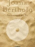 Inventario do Po - Joana Bertholo.