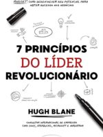 7 princípios do líder revolucionário