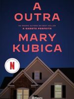 A Outra- Um Thriller Psicológico Repleto De Reviravoltas