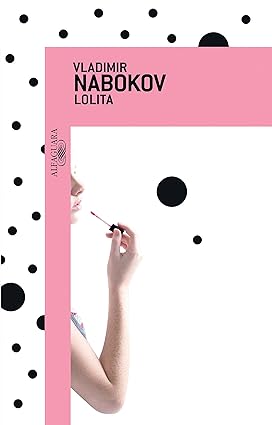 Lolita - Vladimir Nabokov.