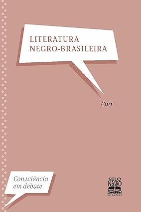Literatura Negro - Brasileira - Col. Consc - Cuti.