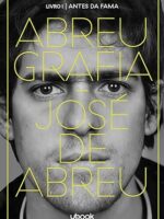 Abreugrafia Livro I - Antes da fama
