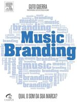 MUSIC BRANDING - QUAL O SOM DA SUA MARCA_ - Guto Guerra.