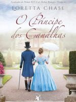 Canalhas 01 - O Principe dos Canalhas - Loretta Chase.