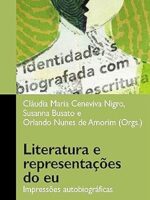 Literatura e representacoes do eu - Claudia Maria Ceneviva Nigro.