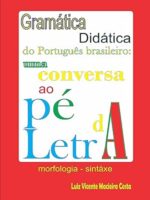 Gramatica didatica do Portugues brasileiro - luvimacos.