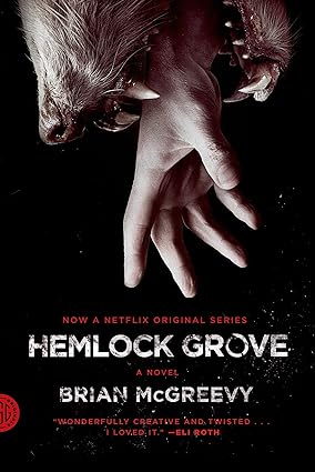 Hemlock Grove - Brian Mcgreevy.