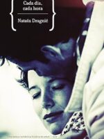 Cada Dia, Cada Hora - Natasa Dragnic.