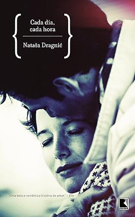 Cada Dia, Cada Hora - Natasa Dragnic.