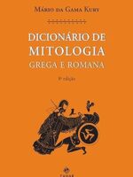 Mario da Gama Kury - Dicionario mitologia greco-romana.