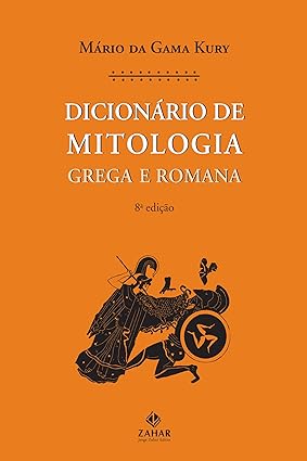 Mario da Gama Kury - Dicionario mitologia greco-romana.