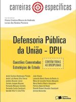 Carreiras Especificas - Defensoria Publica - Andrade, Flavia Cristina Moura de_ Pavione.