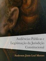 Audiencias Publicas e Legitimacao da Juris - Anderson Junio Leal Moraes.