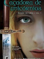 Cacadora de Unicornios - Diana Peterfreund.