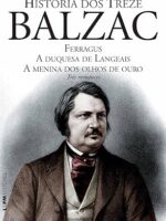 Historia dos Treze - Honore de Balzac.
