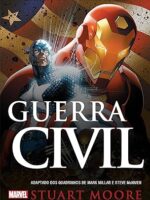Guerra Civil - Uma historia do universo ma - Stuart Moore.