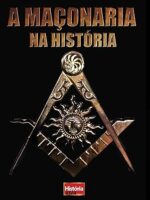 Historia Viva - A Maconaria na Historia - Varios Autores