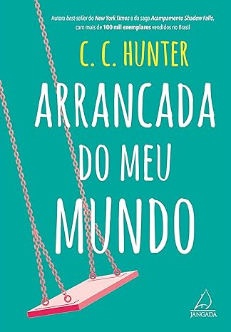 Arrancada do meu mundo