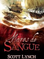 Mares de sangue - Scott Lynch.