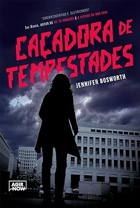 Cacadora de tempestades - Jennifer Bosworth.