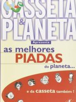 As Melhores Piadas do Planeta e da Casseta Também