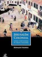 Jerusalem colonial - Ronaldo Vainfas.
