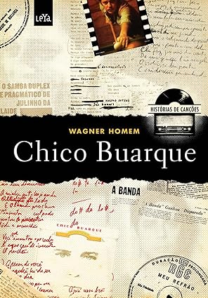 Historias de cancoes_ Chico Buarque - Wagner Homem.