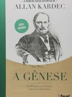 A Gênese- os milagres e as predições segundo o espiritismos