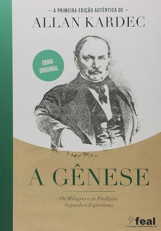A Gênese- os milagres e as predições segundo o espiritismos