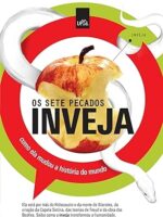 Inveja_ Como ela mudou a Historia do Mundo - Alexandre Carvalho.