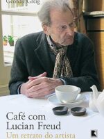 Cafe com Lucian Freud - Geordie Grieg.