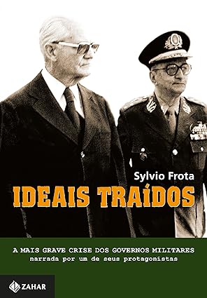 Ideais Traidos - Sylvio Frota.