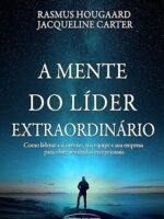 A Mente Do Líder Extraordinário