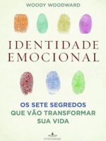 Identidade emocional - Woody Woodward.