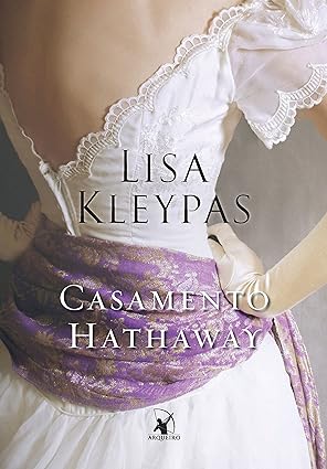 Casamento Hathaway - Lisa Kleypas.