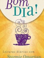 Bom dia - Stormie Omartian.