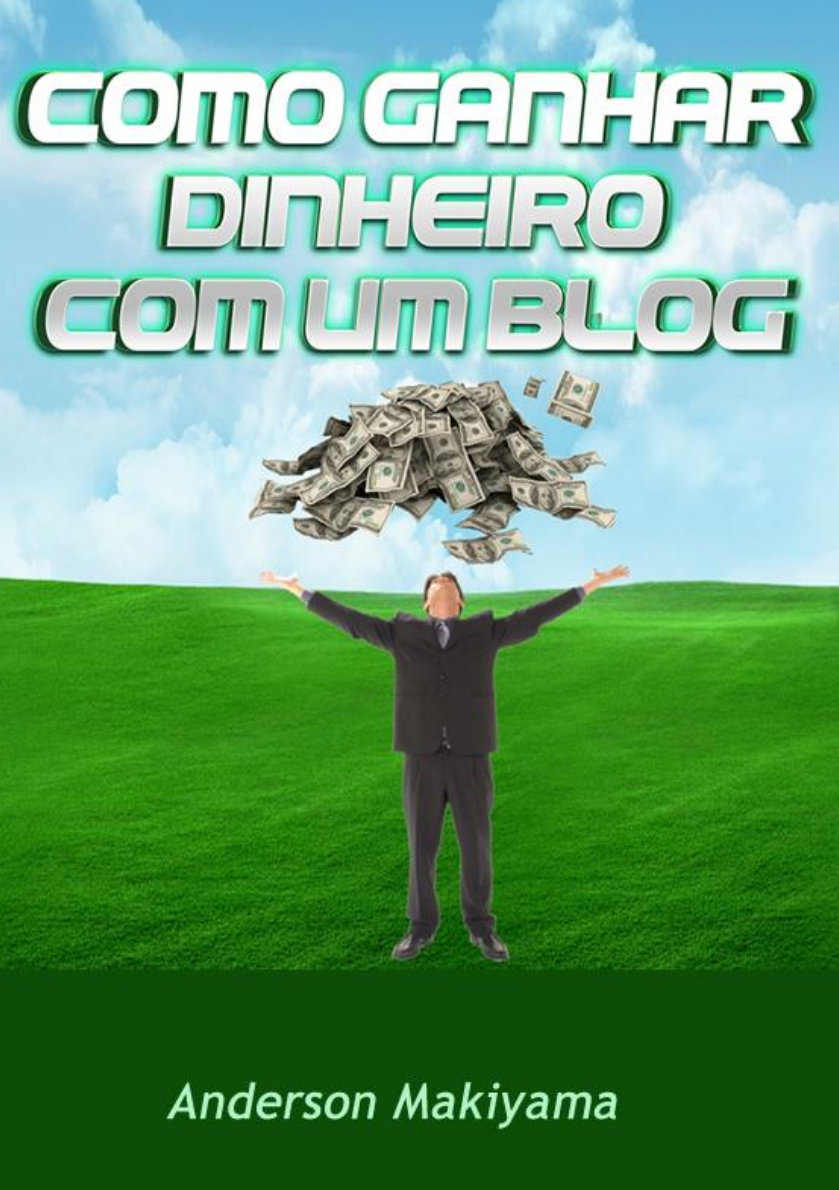 Como Ganhar Dinheiro com um Blog
