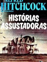 Historias Assustadoras - Alfred Hitchcock.