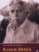 Rubem Braga - Um Cigano Fazendeiro Do Ar