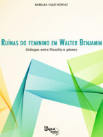 Ruínas Do Feminino Em Walter Benjamin